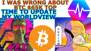 I WAS WRONG ABOUT THE $65K BITCOIN TOP. WHY I