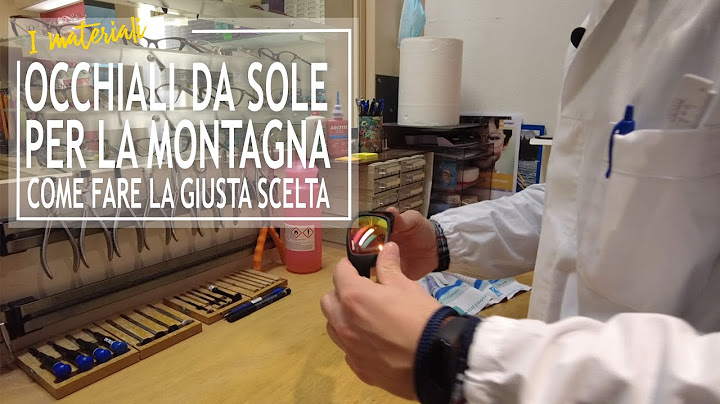 COME SCEGLIERE I GIUSTI OCCHIALI DA SOLE soprattutto se sei miope e vai in montagna.