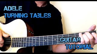 How To Play Turning Tables Guitar