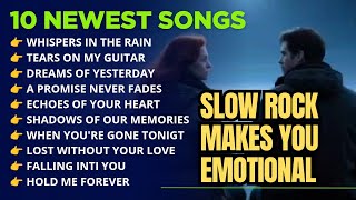 💔 Slow Rock Love Playlist – Heartbreaking Romantic Songs 2025 Perfect for Work, Chill & Broken Hear