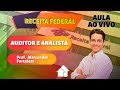 Aula Grátis Receita Federal | Auditor e Analista | Contabilidade | AO VIVO | 12/10