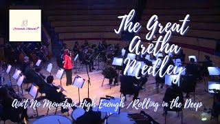 The Great Aretha Medley (Ain&#39;t No Mountain High Enough \ Rolling in the Deep) Sinfónico