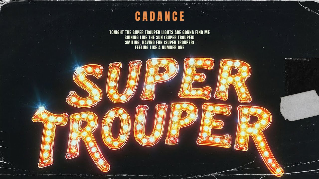 Watch Cadance - Super Trouper (Official Audio) on YouTube Watch Cadance - Super Trouper (Official Audio) on YouTube
