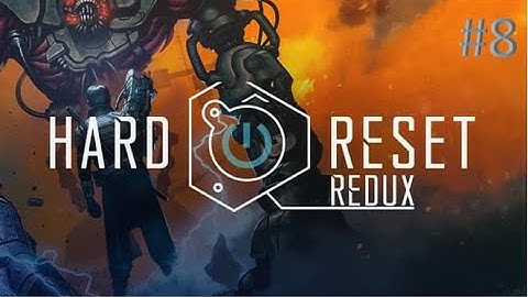Hard Reset Redux - Level 8 - All Secrets - Heroic Mode