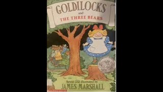 Goldilocks and The Three Bears (read aloud, character voices, music, & sound effects)