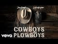 Jon Pardi Luke Bryan Cowboys And Plowboys Official Audio mp3