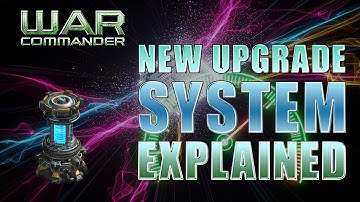 War Commander | New Upgrade System EXPLAINED