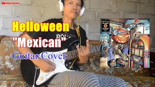 Helloween - Mexican || Guitar Cover