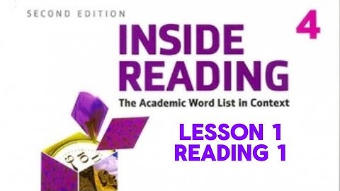 Inside Reading 4 - Lesson 1 - Reading 1