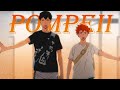 〖AMV〗Haikyuu || Pompeii