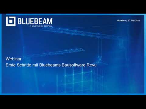 Erste Schritte mit Bluebeams Bausoftware Revu