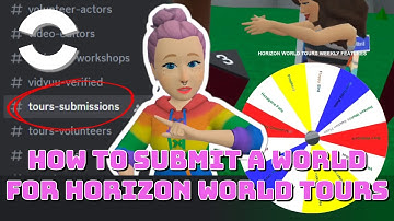 How to Submit a World for Horizon World Tours!