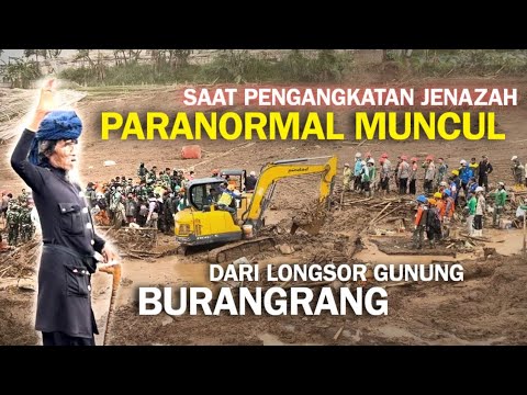 SUASANA TEGANG‼️PENGANGKATAN JENAZAH TIBA-TIBA PARANORMAL MUNCUL DR LONGSOR GUNUNG BURANGRANG JABAR