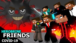 Herobrine and Friends vs Covid19 : Minecraft Monster School