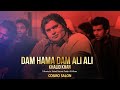Dam hama dam ali ali  tribute to ustad nusrat fateh ali khan  khalid khan   cosmo social