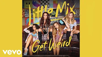 Little Mix - Love Me or Leave Me (from After We Collided) [Official Audio]