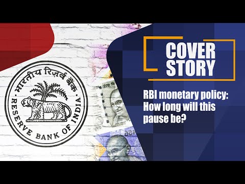 RBI Monetary Policy: How Long Will This Pause Be?