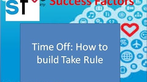 Success Factors: Time off Take Rule