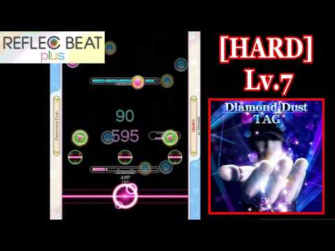 【REFLEC BEAT plus】 Diamond Dust / TAG [HARD] 譜面確認 Play