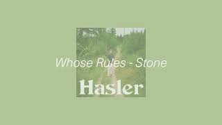 Whose Rules - Stone (Official Audio)