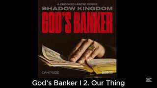 God’s Banker I 2. Our Thing Shadow Kingdom Podcast