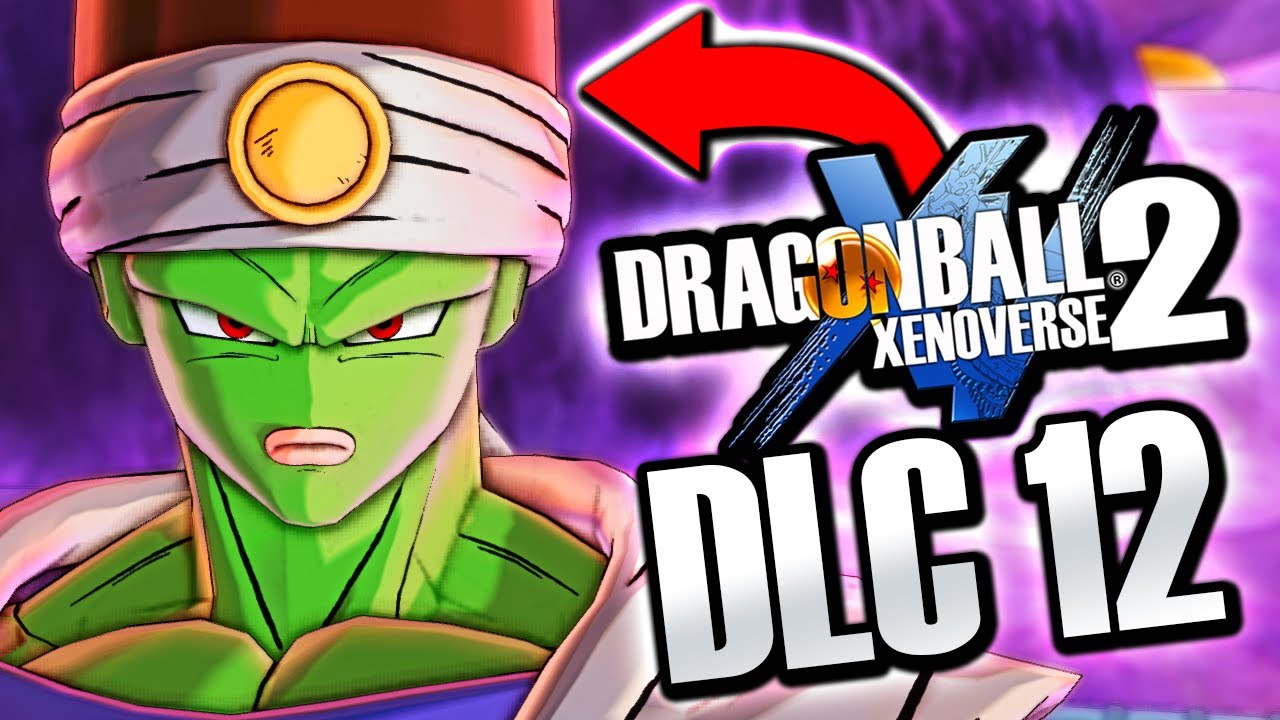 New Dlc 12 Confirmed Dragon Ball Xenoverse 2 Pikkon Dlc Pack Free Update Leaks Info Youtube