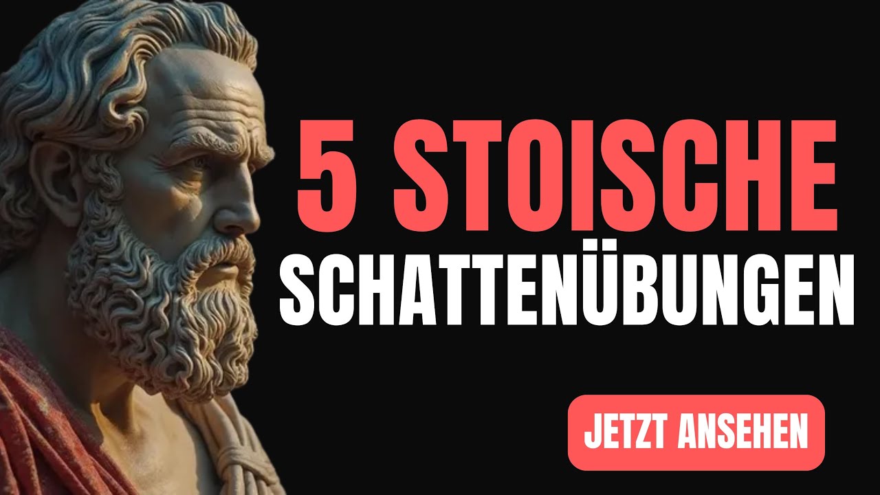 5 stoische Übungen für deine tägliche Schattenarbe