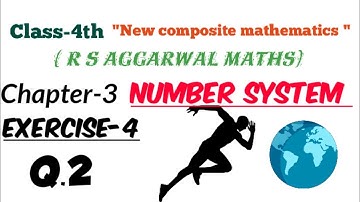 Class-4th- New composite mathematics/chapter-3/Number system/अंक प्रणाली/ Exercise-3/Q.2