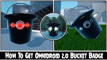 How to get New Badge [ Omnidroid 2.0 bucket  ] New Update in Omnidroid Models 