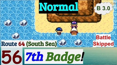 Pokemon Normal Part 56 7th Badge From Sparkus On Route 64 (South Sea) | GBA Rom Hack