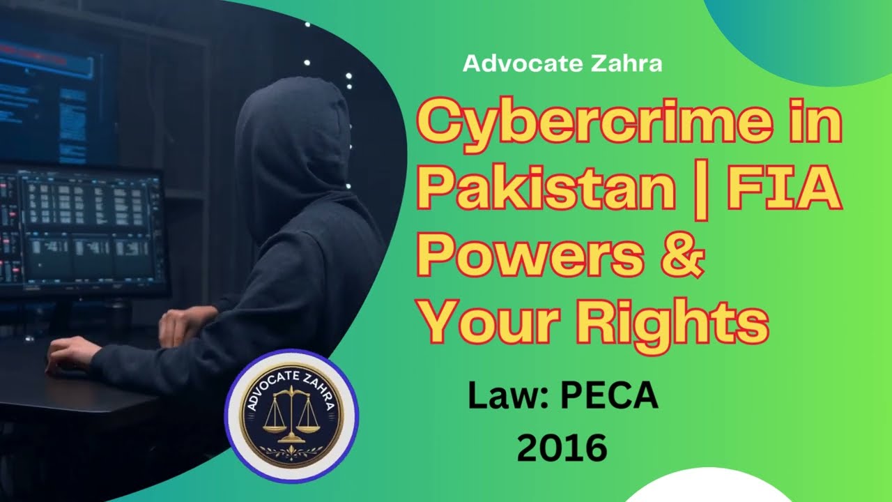Cybercrime in Pakistan | FIA Powers, PECA 2016  on Fingertips Explained | Advocate Zahra