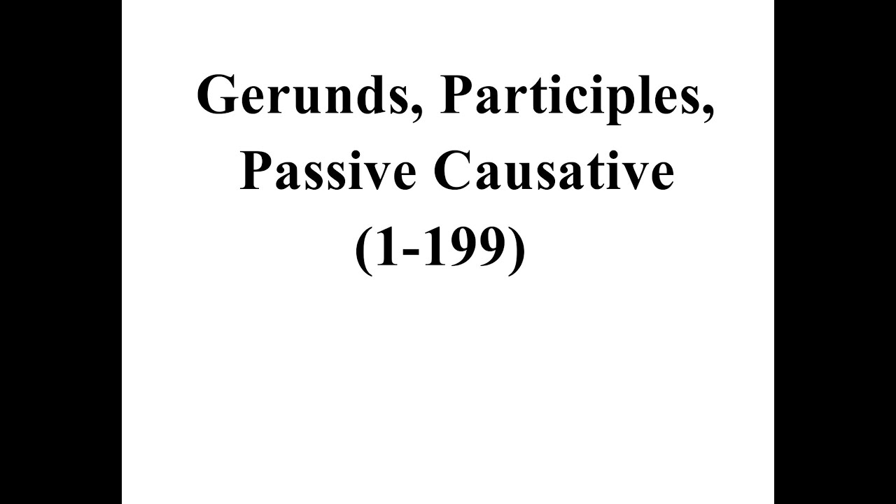 Download İngilis dili, Verb Forms Toplu izah - Gerunds/Participles/Passive Causative (1-199 tests)