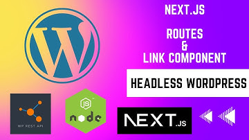 Building a Headless WordPress Web App: Adding Routes & Link Components to Our Next.JS App | E03