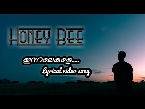 Honey bee   Innalakale thirike varumo lyrical video song