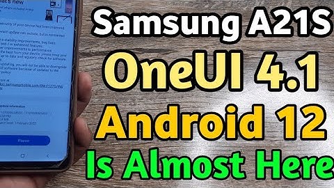 Samsung A21S OneUI 4.1 Android 12 Update Is Almost Here 🔥