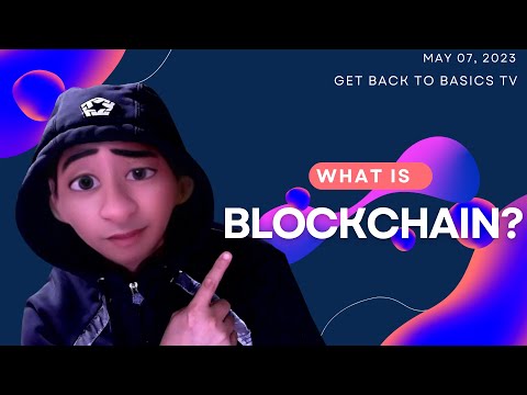 BLOCKCHAIN – Explained in Layman's Term and Example | Get Back to Basics TV