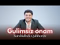Xurshidbek Qahhorov Gulimsiz Onam Official Music Audio 2026