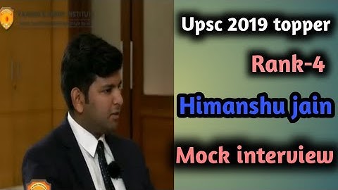 IAS topper Himanshu jain interview[ Rank 4] | upsc cse 2019 | Mock interview