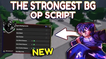 *NEW* The Strongest Battlegrounds OP Script (PASTEBIN) 2025