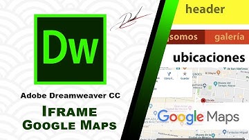 Iframe Google Maps - Adobe Dreamweaver CC