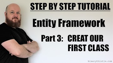 Entity Framework - Part 3 - Creating Our First Class