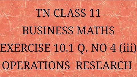 TN 11 Business maths chapter 10 exercise 10.1 question number 4 (iii)
