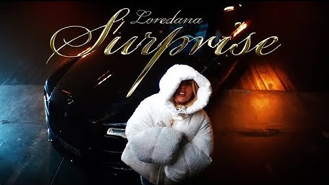 LOREDANA - SURPRISE (Prob. by El Rey CC