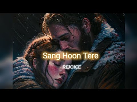 Sang Hoon Tere slowedreverb REJOICE