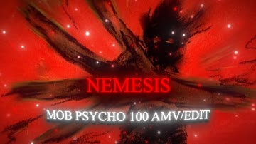 Mob Psycho Badass Edit - Nemesis [AMV/EDIT] Quick