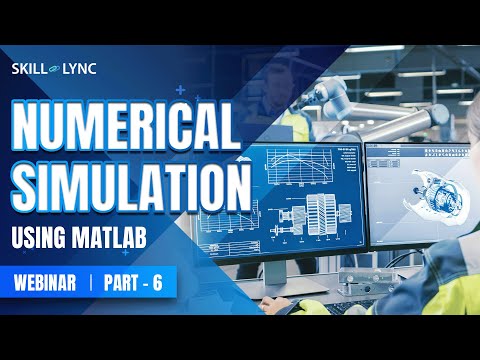 MATLABを使用した数値シミュレーション（パート6）|Skill-Lync