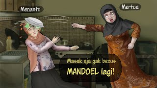 Mertua Lucknut - Menantu selalu salah | Kartun Animasi Drama