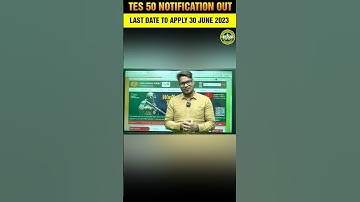 TES 50 NOTIFICATION OUT, LAST DATE TO APPLY? || #indianarmy
