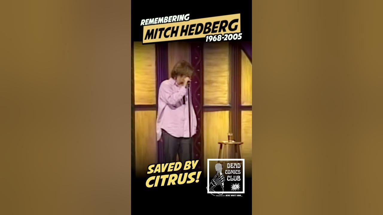 #MITCH #HEDBERG #comedy 😂 SAVED BY CITRUS