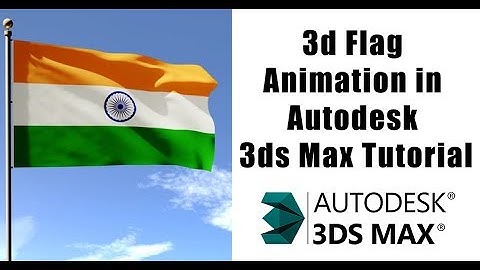 3d Flag Animation in Autodesk 3ds Max Tutorial